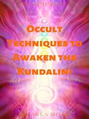 cover image of Occult Techniques to Awaken the Kundalini